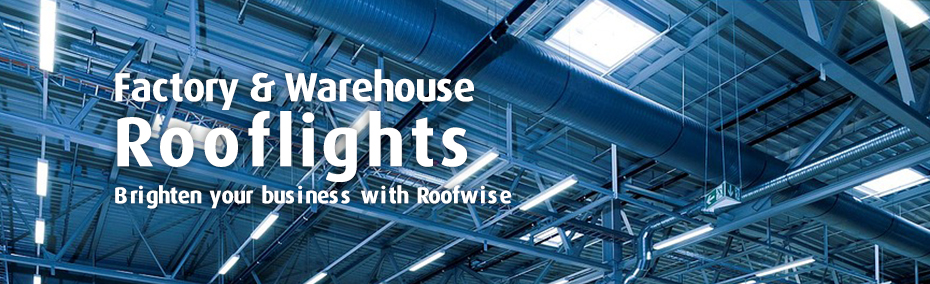 Factory Rooflight Services